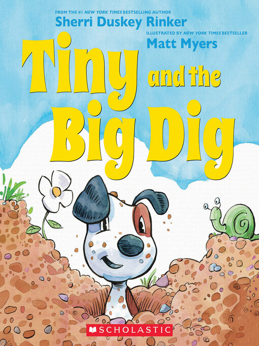 Title details for Tiny and the Big Dig by Sherri Duskey Rinker - Wait list
